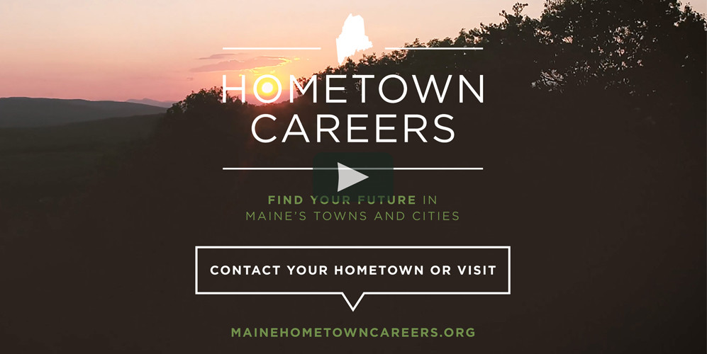 A Career At A Maine Town Or City Could Be The Perfect Choice For You - Fulfilling, Rewarding, Secure And Close To Home.
